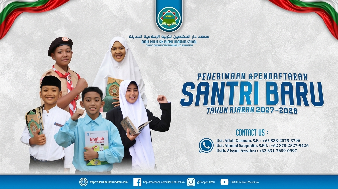 Penerimaan Santri Baru Darul Mukhlisin Tahun Pelajaran 2027–2028 Resmi Dibuka